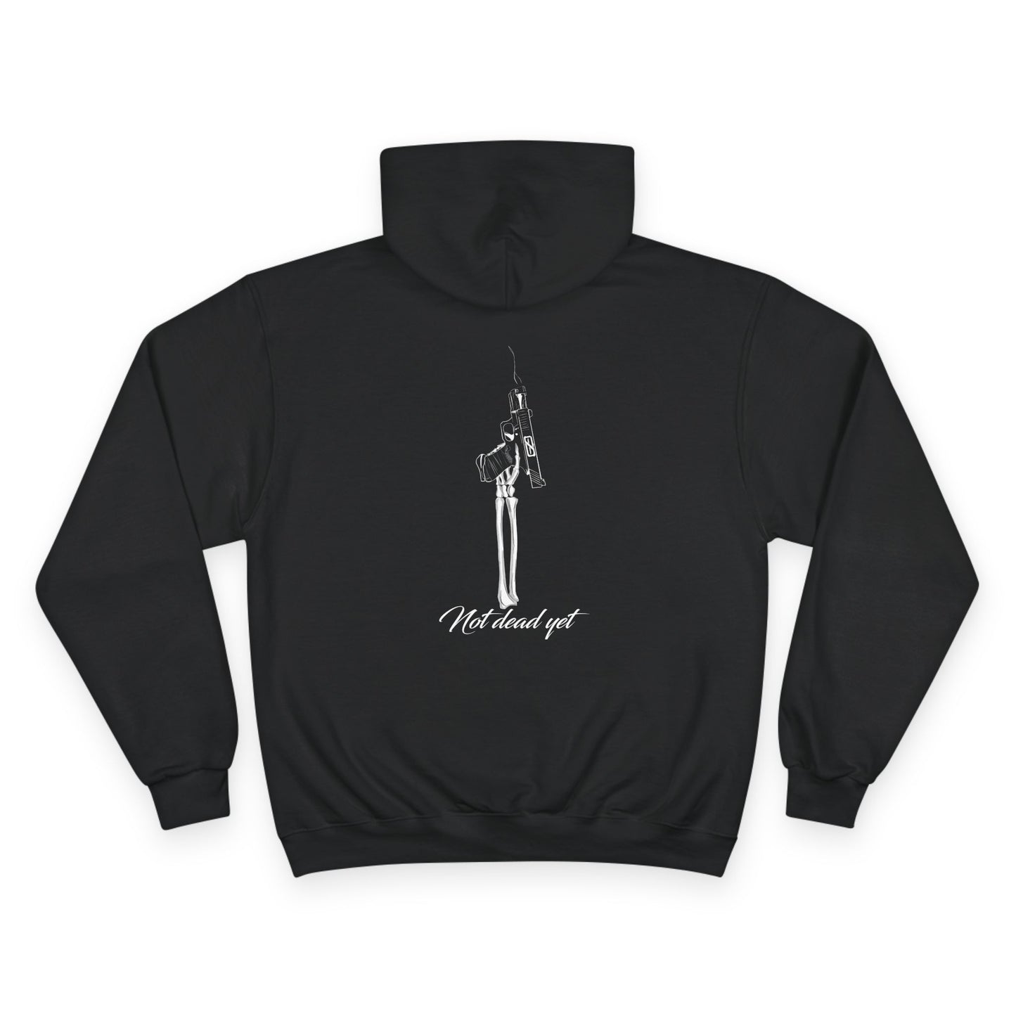 Not Dead Yet Hoodie