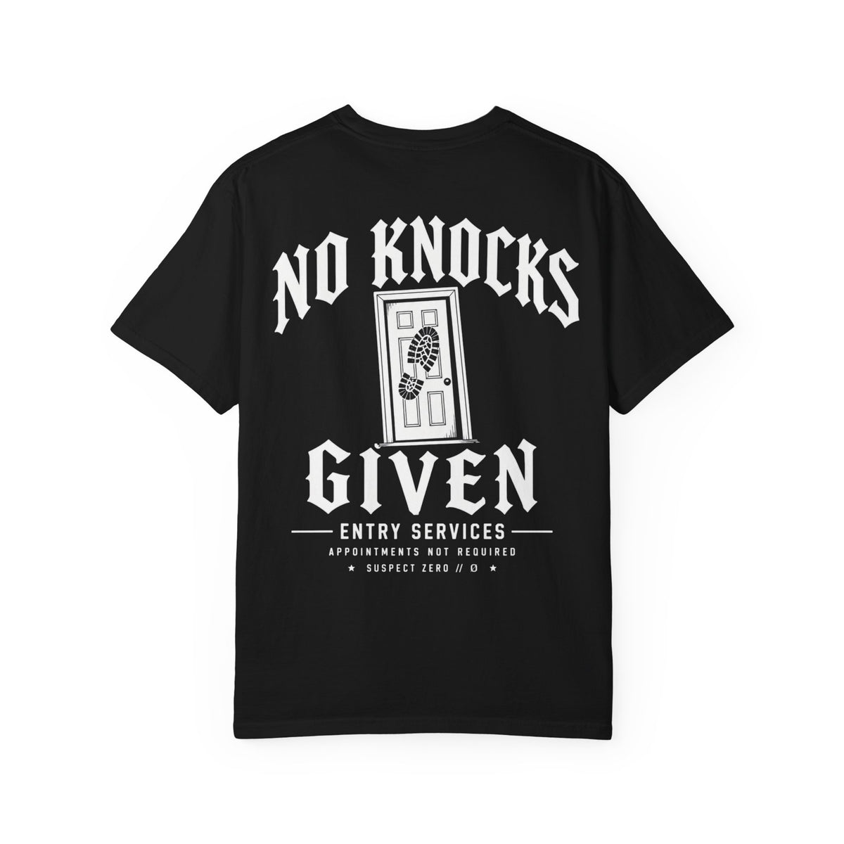 No Knocks Given T‑Shirt