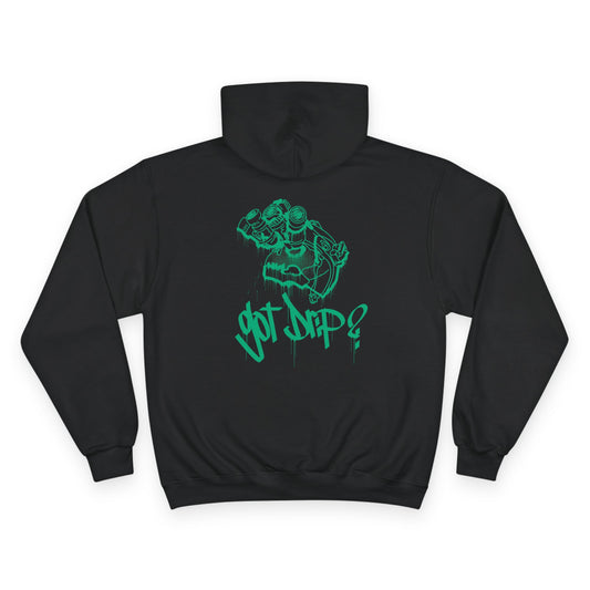 Got drip hoodie