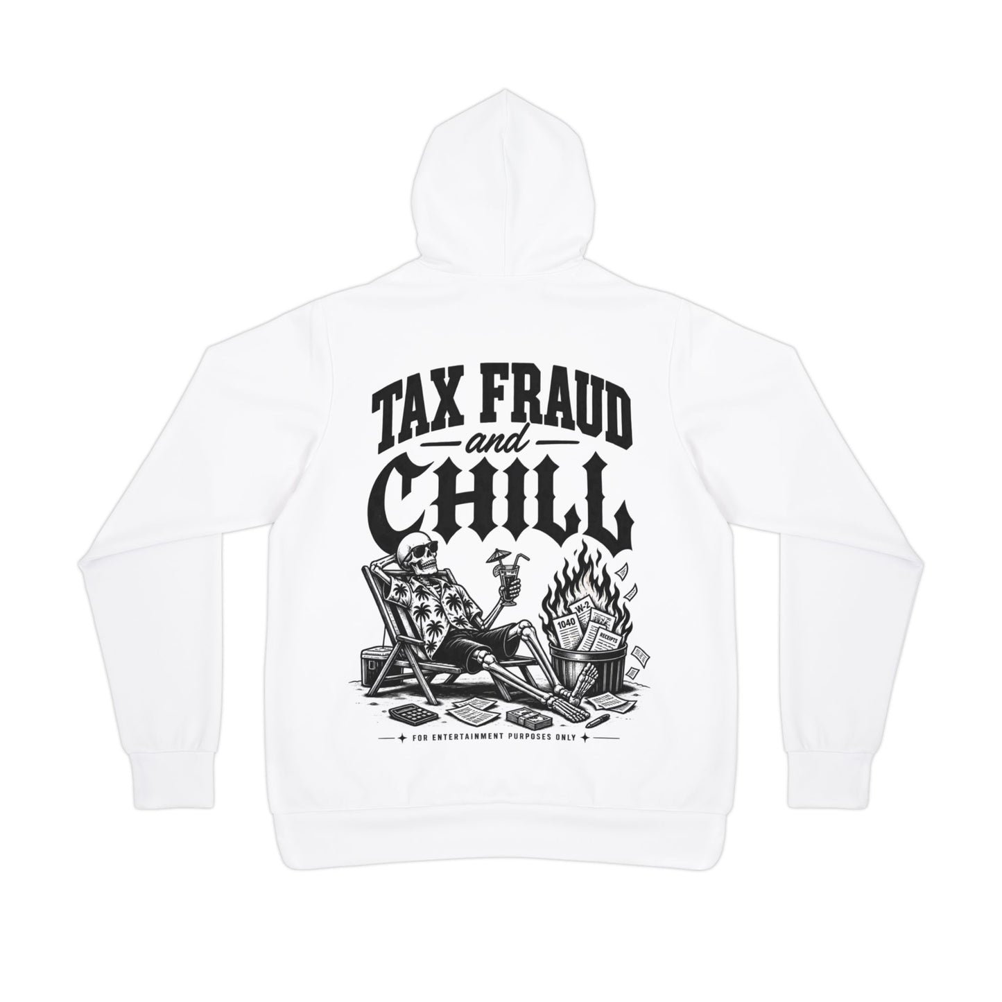 Tax Fraud and Chill Hoodie