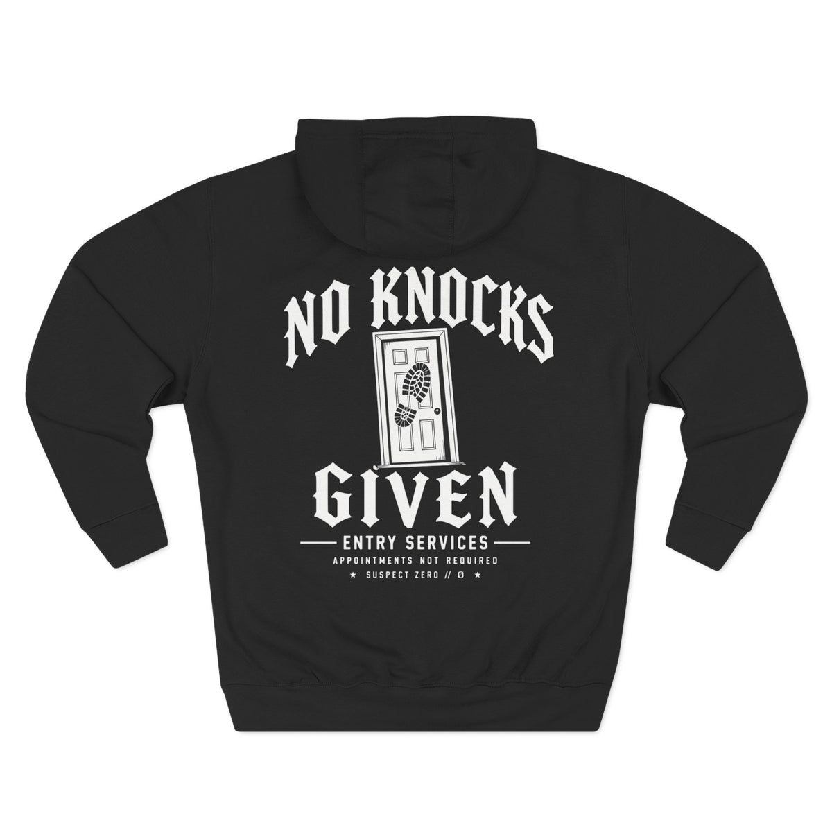 No Knocks Given Hoodie