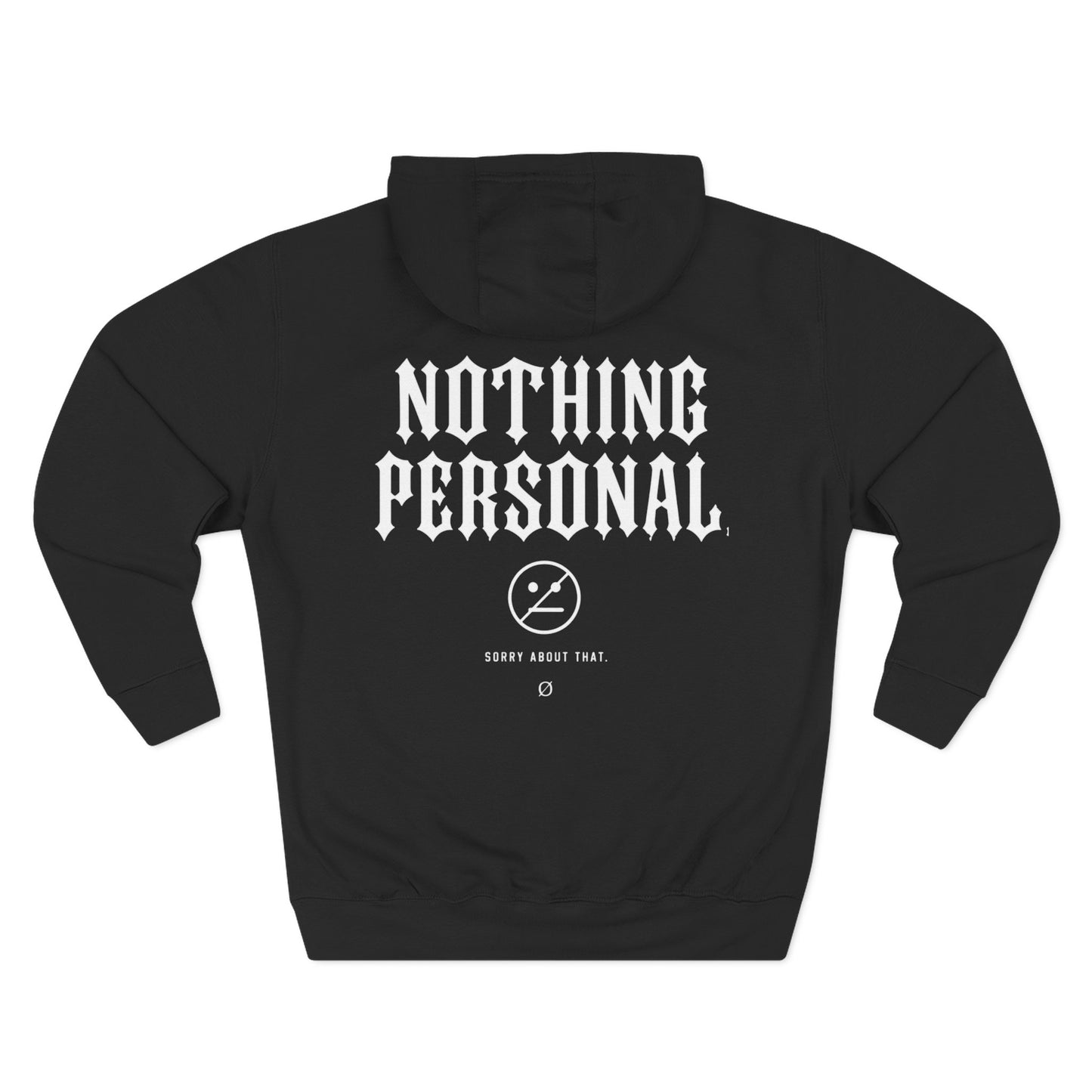 Nothing Personal Hoodie